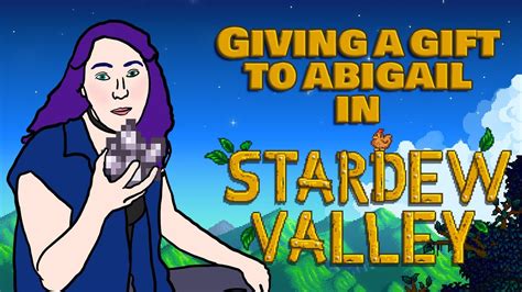 Youtube Abigail Stardew Valley Gifts