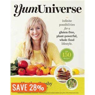 Download Yumuniverse Infinite Possibilities For A Glutenfree Plantpowerful Wholefood Lifestyle By Heather Crosby