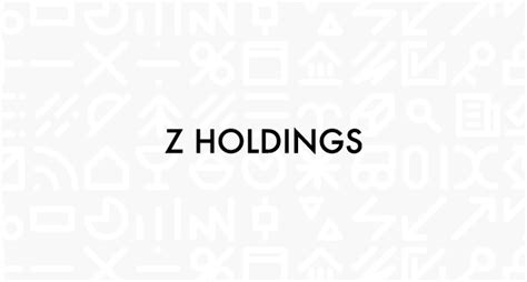 Z Holdings Stock 2022