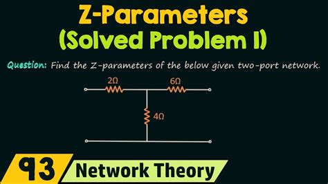 Z parameters solved problems pdf.  solution of the dependent variable vector. 3.  Pu...
