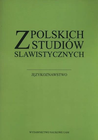 Z polskich studiow slawistycznych: seria 6 : jezykoznawstwo. - Fábulas y verdades de un garrafal olvido.