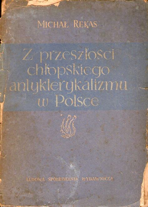 Z przeszłości chłopskiego antyklerykalizmu w polsce. - The creative artist s legal guide copyright trademark and contracts.