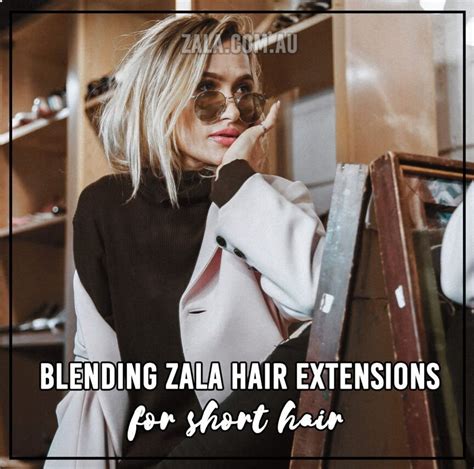 ZALA - HOW TO BLEND EXTENSIONS WITH SHORT HAIR