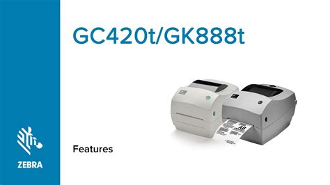 Zebra GC420/GK888 Thermal Transfer Printer: Getting Started - balustradellc