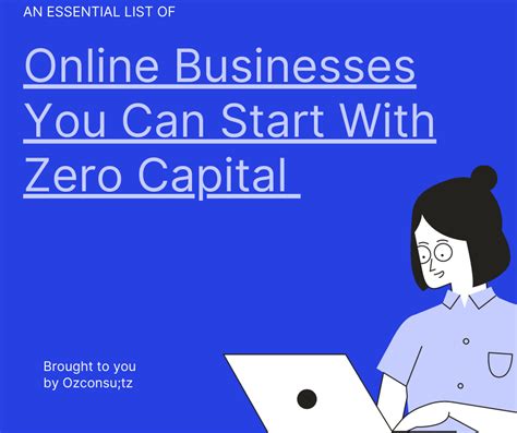 Zero Capital, Zero Problem: 10 Businesses You Can Start Today - balustradellc