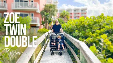 Zoe Twin Review: The Best Double Stroller for Travel to Europe - balustradellc