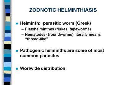 ZOONOTIC HELMINTHIASIS - PowerPoint PPT Presentation