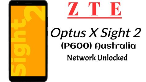 ZTE P600 Network Unlock optus - GSM-Forum