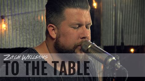 Zach Williams – To The Table (Mp3, Lyrics, Video)