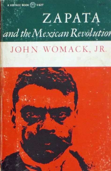 Read Zapata And The Mexican Revolution By John Womack Jr