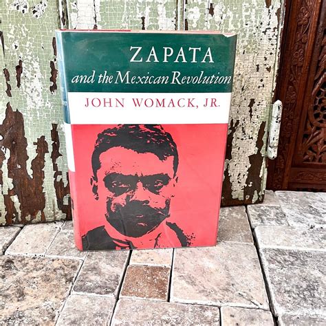 Read Zapata And The Mexican Revolution By John Womack Jr