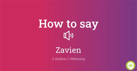 How do you say Zavien? Learn how Zavien is pronounced in different countries and languages with audio and phonetic spellings along with additional information, such as, type of name, other spellings, meaning . 