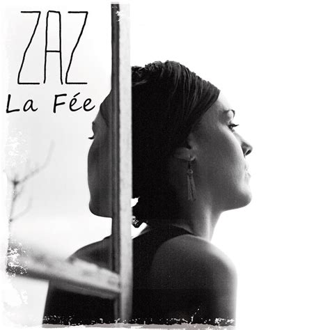 Zaz - La fée lyrics + German translation