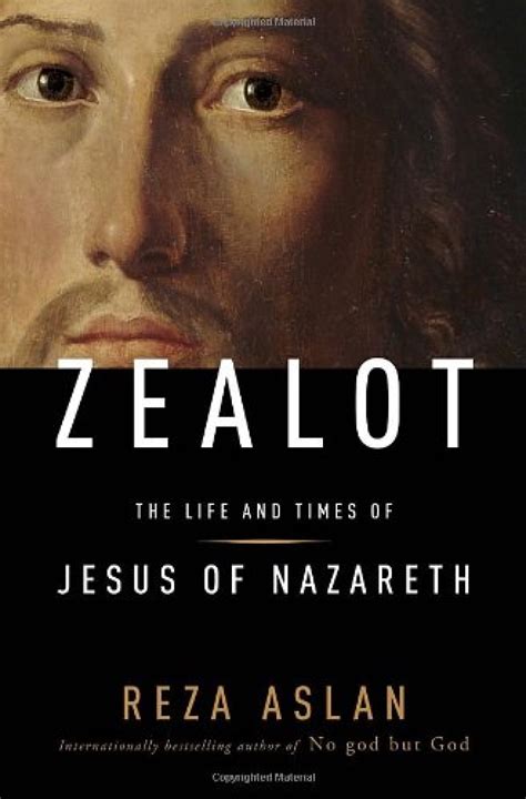 Read Online Zealot The Life And Times Of Jesus Of Nazareth By Reza Aslan