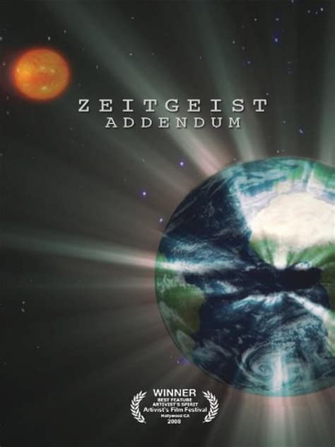 Zeitgeist: Addendum. 