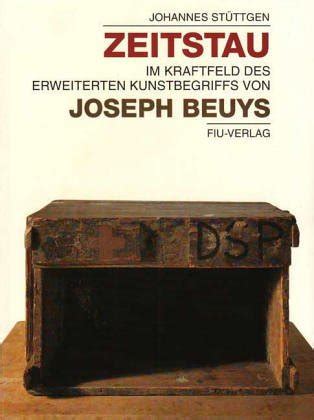 Zeitstau: im kraftfeld des erweiterten kunstbegriffs von joseph beuys. - Patriotische prosa aus den jahren 1806-1815..