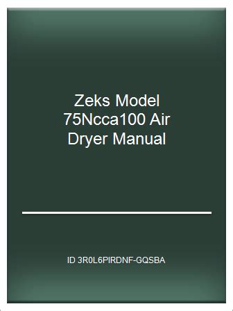 Zeks model 75ncca100 air dryer manual. - Historia economica mundial desde el paleolitico hasta el presente 4a edicion el libro universitario manuales.
