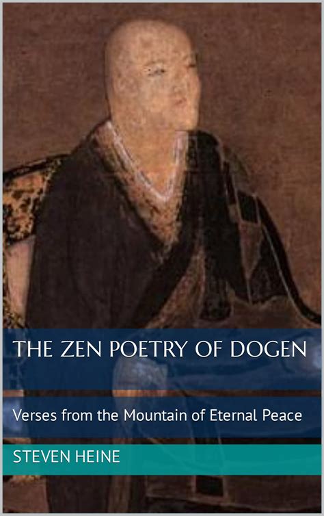 Read Online Zen Poetry Of Dogen By Steven Heine