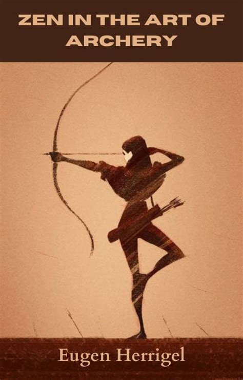 Download Zen In The Art Of Archery By Eugen Herrigel