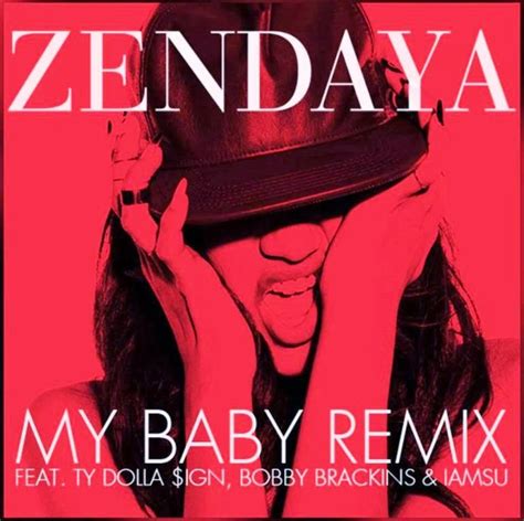 Zendaya - My Baby (Remix) Lyrics AZLyrics.com