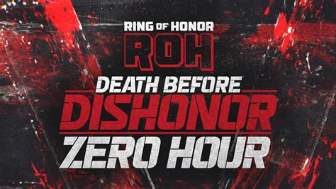 Zero Hour: Ring of Honor Death Before Dishonor Pre-Show 7/23/22