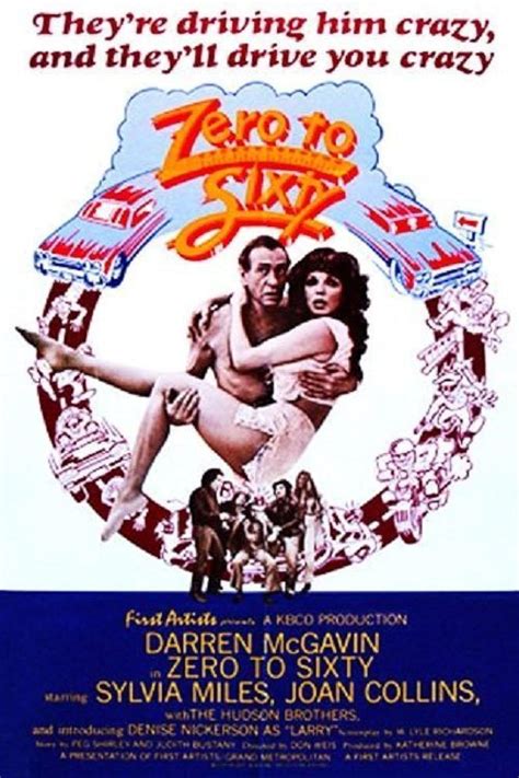 Zero sixty. Feb 3, 2013 ... Zero to Sixty is a 1978 American comedy film directed by Don Weis. The film never received a theatrical release,but it was later reviewed by ... 