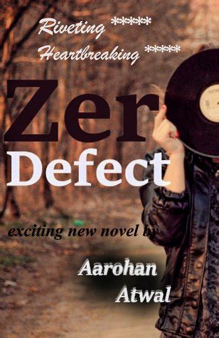 Full Download Zero Defect By Aarohan Atwal