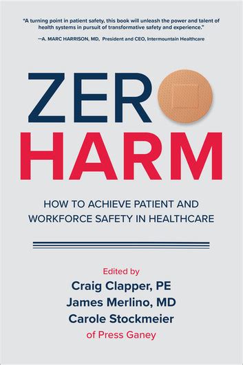 Full Download Zero Harm How To Achieve Patient And Workforce Safety In Healthcare By Craig Clapper