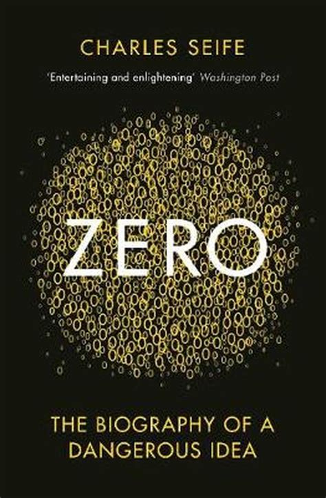 Read Online Zero The Biography Of A Dangerous Idea By Charles Seife