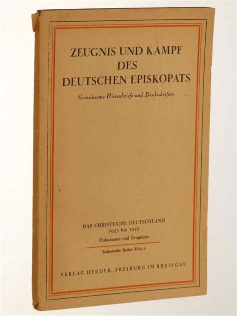 Zeugnis und kampf des deutschen episkopats : gemeinsame hirtenbriefe und denkschriften. - Le livre noir de la cia.
