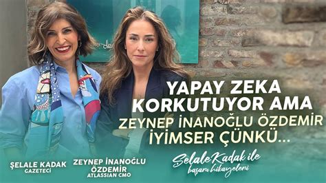 Zeynep İnanoğlu.