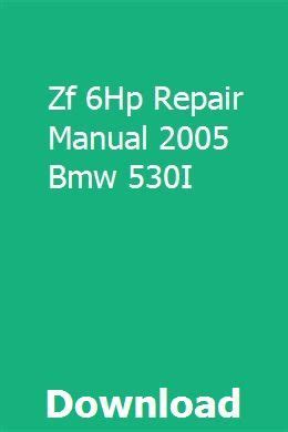 Zf 6hp reparaturanleitung 2005 bmw 530i. - Guide litza bain de la peinture sur soie.