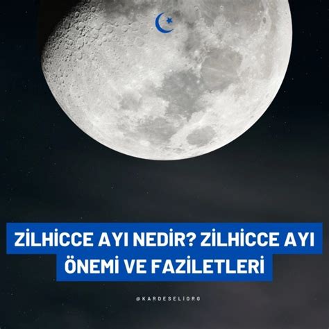 Zilhicce Nedir. 
