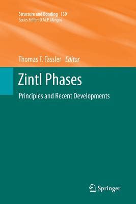 Read Online Zintl Phases Principles And Recent Developments By Thomas F Fassler