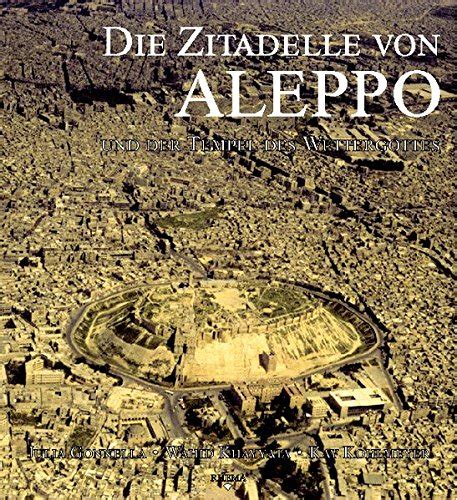 Zitadelle von aleppo und der tempel des wettergottes: neue forschungen und entdeckungen. - Handbuch do candidato fuvest 2013 herunterladen.