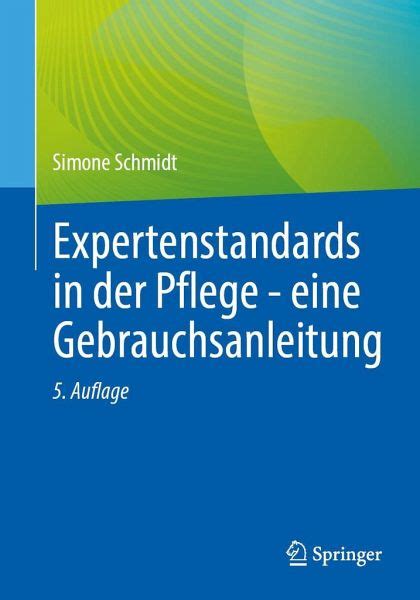 Zivilrechtliche Verbindlichkeit von Expertenstandards in der Pflege ...