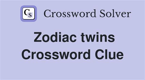 Zodiac twins crossword clue. .  <a href=https://logus-ekb.ru/nglztx/te...