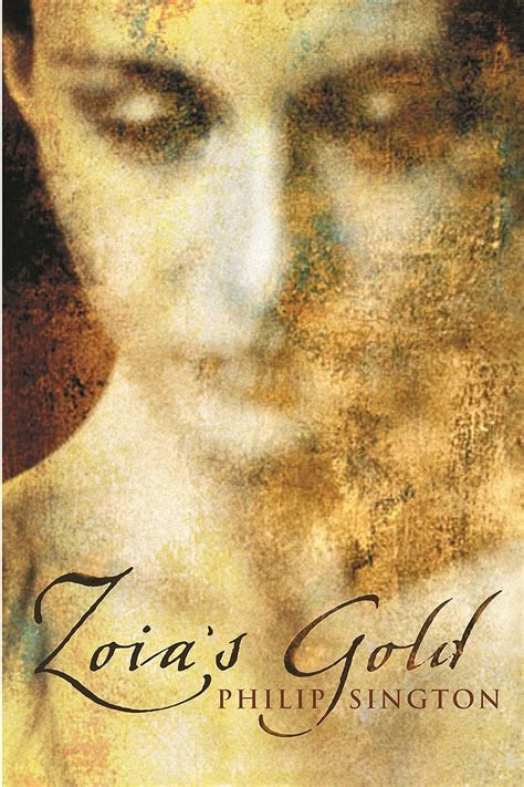 Download Zoias Gold By Philip Sington