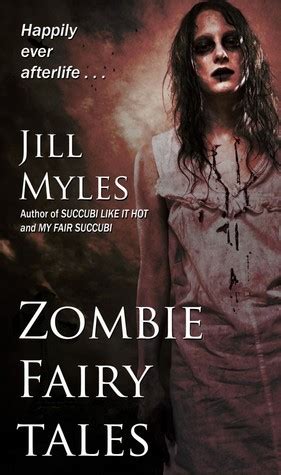 Read Zombie Fairy Tales By Jill Myles