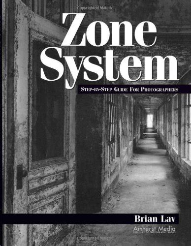 Zone system step by step guide for photographers. - Field manual fm 3 09 22 fm 6 20 2 tactics techniques and procedures for corps artillery division artillery.