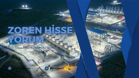 Zorlu Enerji Hisse Yorum.