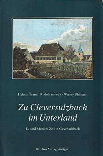 Zu cleversulzbach im unterland: eduard m orikes zeit in cleversulzbach 1834   1843. - Spaziergang nach syrakus im jahre 1802.