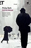 Read Online Zuckerman Bound The Ghost Writer  Zuckerman Unbound  The Anatomy Lesson  The Prague Orgy By Philip Roth