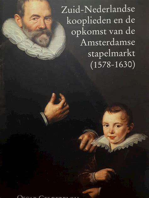 Zuid nederlandse kooplieden en de opkomst van de amsterdamse stapelmarkt (1578 1630). - Staat und die hypotheken-banken in preussen..