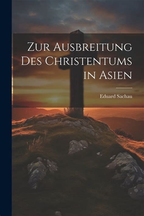 Zur ausbreitung des christentums in asien. - Fideicomiso, regulación jurídica y posibilidades prácticas.