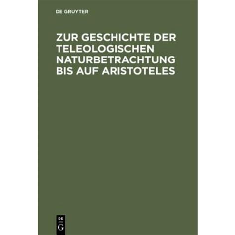 Zur geschichte der teleologischen naturbetrachtung bis auf aristoteles. - 2011 saab 93 turbo owners manual.
