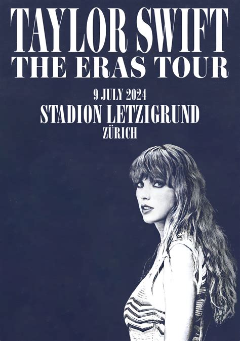 Taylor Swift (Zürich) Tickets. Taylor Swift (Zürich) Tickets. The Eras Tour. Letzigrund Stadion , Zurich, Switzerland. 09 Jul 2024. 19:00. Date & Time to be Confirmed. Sell Tickets.. 