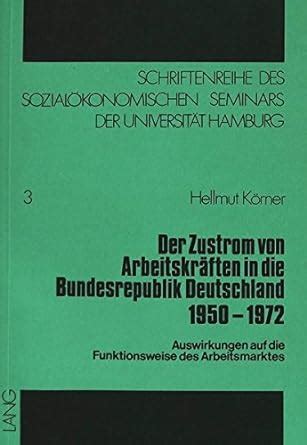 Zustrom von arbeitskräften in die bundesrepublik deutschland 1950 1972. - Ornamental and turfgrass pest management study guide.