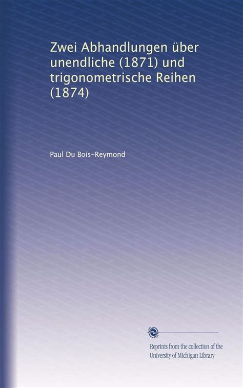 Zwei abhandlungen über unendliche (1871) und trigonometrische reihen (1874). - Anerkennung und vollstreckung ausländischer und internationaler schiedssprüche.