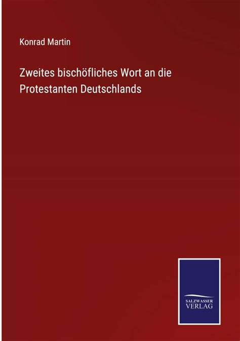 Zweites bischöfliches wort an die protestanten deutschlands. - Warenzeichen und wettbewerb in den vereinigten staaten von amerika.